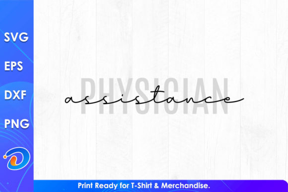 Assistance Physician Graduation SVG for T-Shirt Graphics