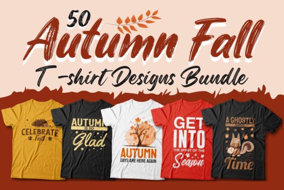 Autumn Quotes T-Shirt Designs: Graphics & Print Templates Review