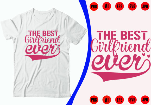 Best Girlfriend Valentine’s Graphics for Apparel