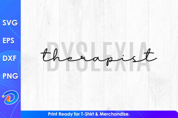 Dyslexia Therapist Radiography SVG Graphics for T-Shirt Designs