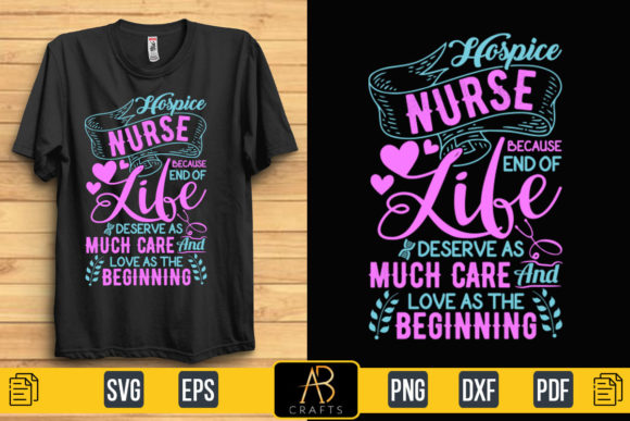Hospice Nurse Quote Sublimation T-Shirt: Embroidery Worth It?