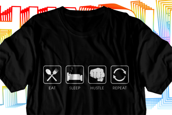 Hustle Motivational SVG Graphics for T-Shirt Designs