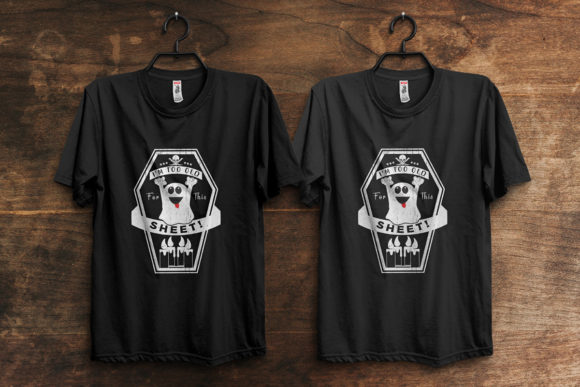 I Am Too Old for This Sheet Tee Graphics & Print Templates
