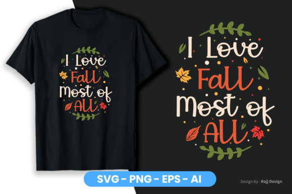 I Love Fall Most of All T-Shirt Design: A Crafter's Graphics Review